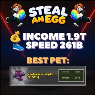 👑 INCOME 1.9T/s STEAL AN EGG ACOUNT