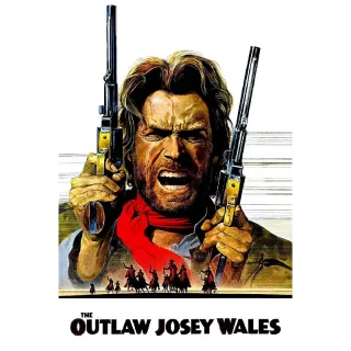 The Outlaw Josey Wales (4K, Movies Anywhere)