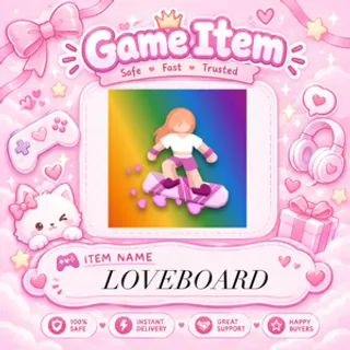 LOVEBOARD - BADDIES