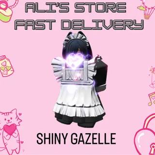 SHINY GAZELLE