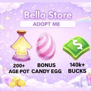 [Adopt Me] 140K Buck 💸 + 200 Age Up Potion 🧪 + Bonus Candy Egg 🐰 + Full Access
