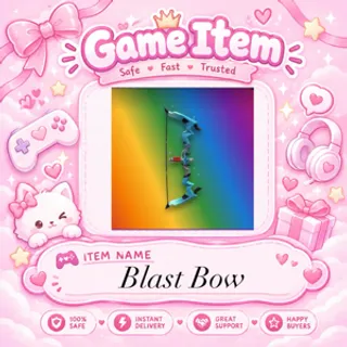 BLAST BOW - BADDIES