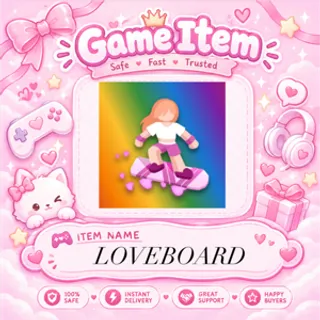 LOVEBOARD - BADDIES