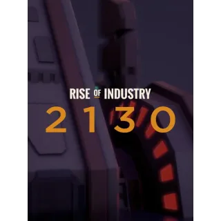 Rise of Industry: 2130 [DLC]