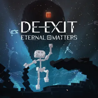 DE-EXIT - Eternal Matters [EGS]