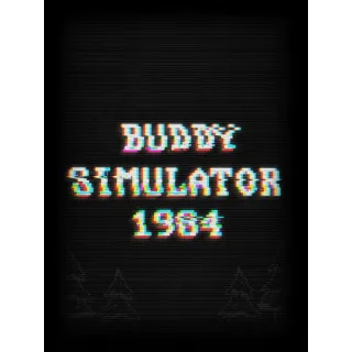 Buddy Simulator 1984