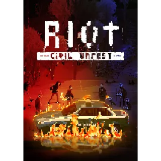 RIOT: Civil Unrest