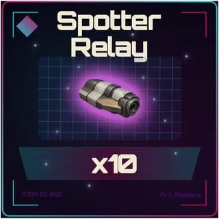 Spotter Relay x10 - Arc Raiders