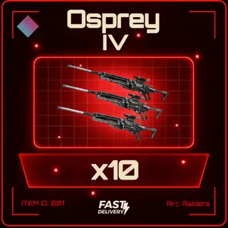Osprey VI x10 - Arc Raiders