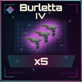 Burletta IV X5 - Arc Raiders