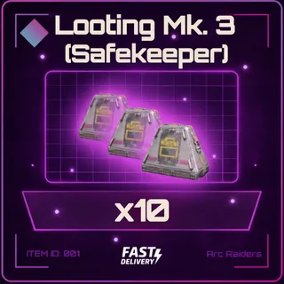Looting Mk. 3 (Safekeeper) x10 - Arc Raiders