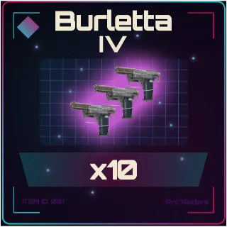 Burletta IV X10 - Arc Raiders