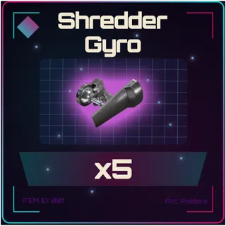 Shredder Gyro x5 - Arc Raiders