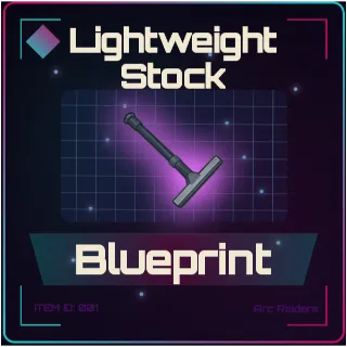 Lightweight Stock Blueprint - Arc Raiders