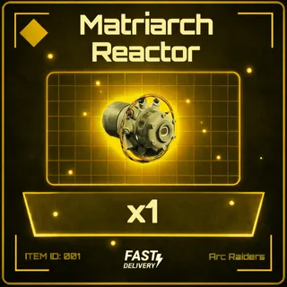 Matriarch Reactor - Arc Raiders