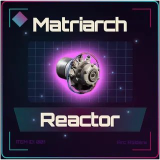 Matriarch Reactor - Arc Raiders