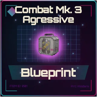 Combat Mk. 3 (Aggressive) Blueprint - Arc Raiders