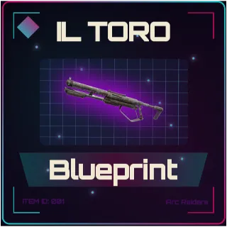 Il Toro Blueprint - Arc Raiders