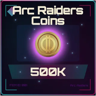 Coins 500K - Arc Raiders