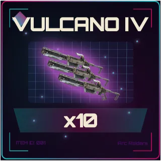 Vulcano IV x10 - Arc Raiders
