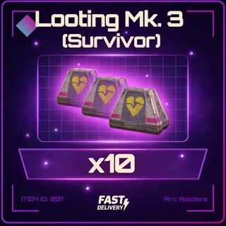 Looting Mk. 3 (Survivor) x10 - Arc Raiders