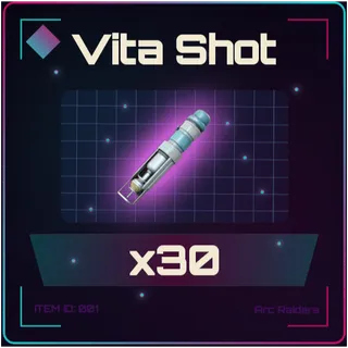 Vita Shot x30 - Arc Raiders