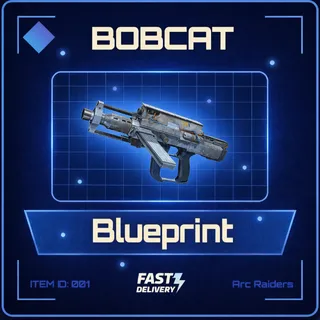 Bobcat Blueprint - Arc Raiders