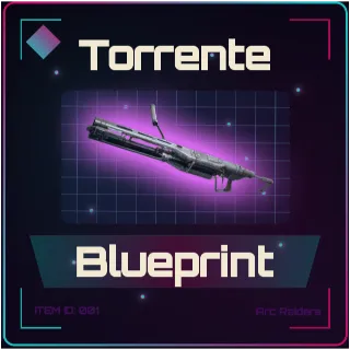 Torrente Blueprint - Arc Raiders
