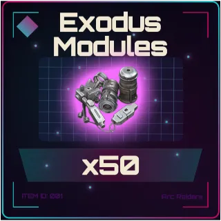 Exodus Modules x50 - Arc Raiders