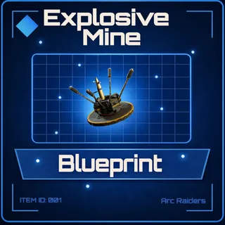 Explosive Mine Blueprint - Arc Raiders