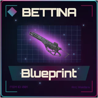 Bettina Blueprint - Arc Raiders