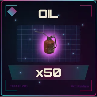 Oil x50 - Arc Raiders