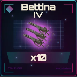 Bettina IV X10 130/130 Full Durability - Arc Raiders