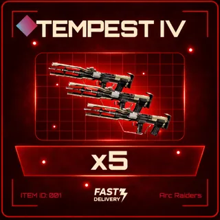 Tempest IV x5 - Arc Raiders
