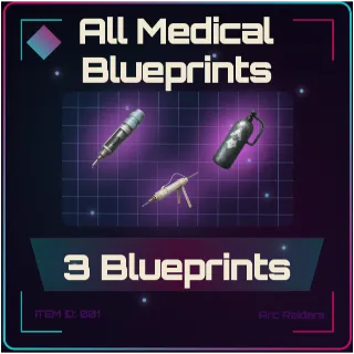 All Medical Blueprints - Arc Raiders