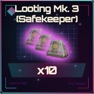 Looting Mk. 3 (Safekeeper) x10 - Arc Raiders