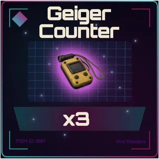 Geiger Counter x3 - Arc Raiders