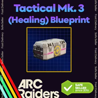 Tactical Mk. 3 (Healing) Blueprint - Arc Raiders