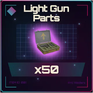 Light Gun Parts x50 - Arc Raiders
