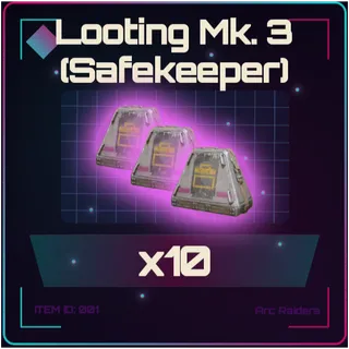 Looting Mk. 3 (Safekeeper) x10 - Arc Raiders
