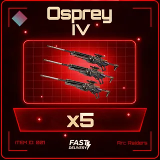 Osprey VI x5 - Arc Raiders