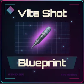 Vita Shot Blueprint - Arc Raiders