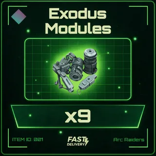 Exodus Modules x9 - Arc Raiders