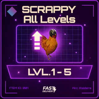 Scrappy All Levels - Arc Raiders