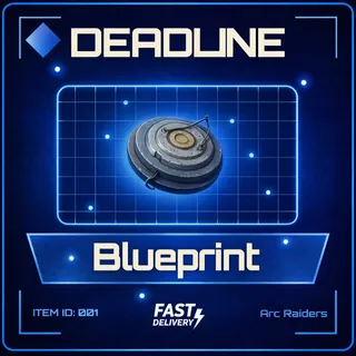 Deadline Blueprint - Arc Raiders