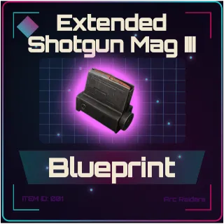 Extended Shotgun Mag III Blueprint - Arc Raiders