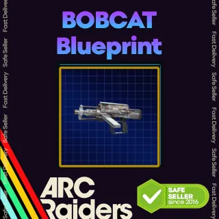 Bobcat Blueprint - Arc Raiders