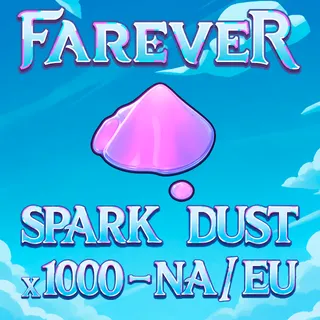 Farever - Spark Dust x1000 [NA/EU]