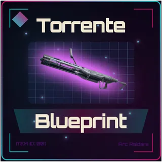 Torrente Blueprint - Arc Raiders