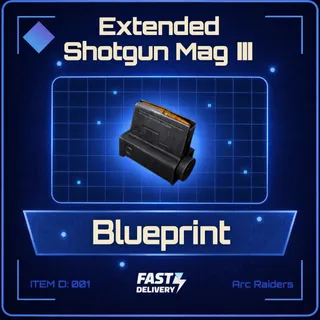 Extended Shotgun Mag III Blueprint - Arc Raiders